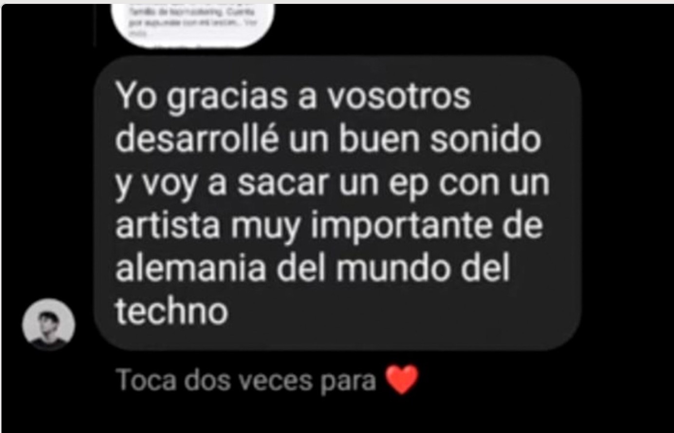 Mensaje de un alumno: gracias a vosotros desarrollé un buen sonido y voy a sacar un EP con un artista muy importante de Alemania del mundo del techno.